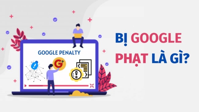 Bị Google phạt là gì?